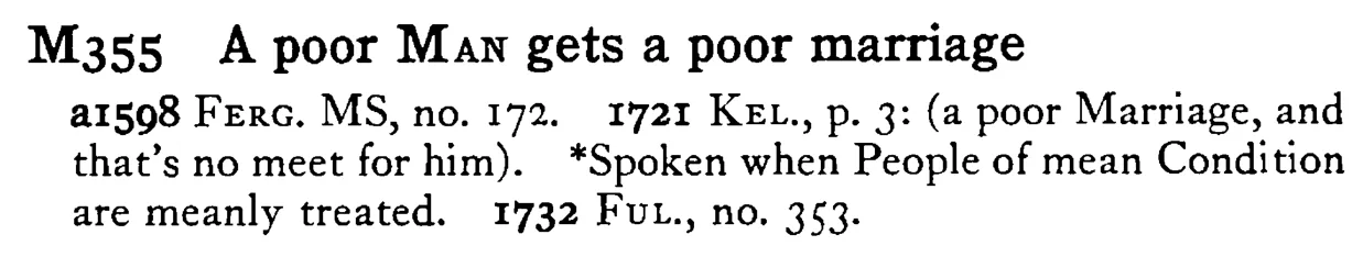 A poor MAN gets a poor marriage - a scanned entry from Tilley's 1950 Dictionary of Proverbs.