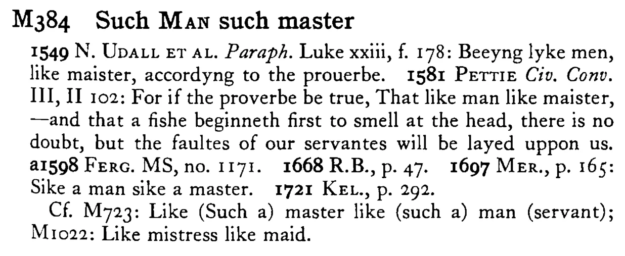 Such MAN such master - a scanned entry from Tilley's 1950 Dictionary of Proverbs.