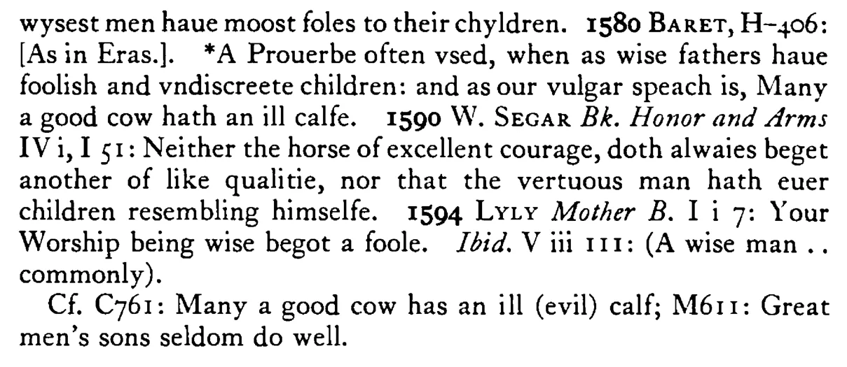 A wise MAN commonly has a fool to his heir (has foolish children) - a scanned entry from Tilley's 1950 Dictionary of Proverbs. (continuation)