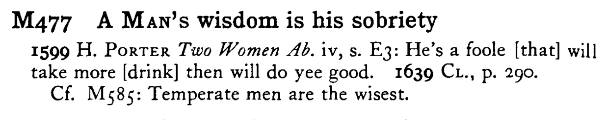 A MAN's wisdom is his sobriety - a scanned entry from Tilley's 1950 Dictionary of Proverbs.