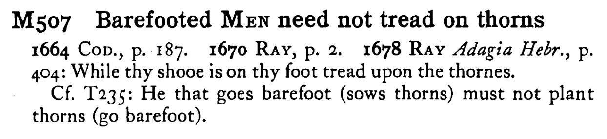 Barefooted MEN need not tread on thorns - a scanned entry from Tilley's 1950 Dictionary of Proverbs.