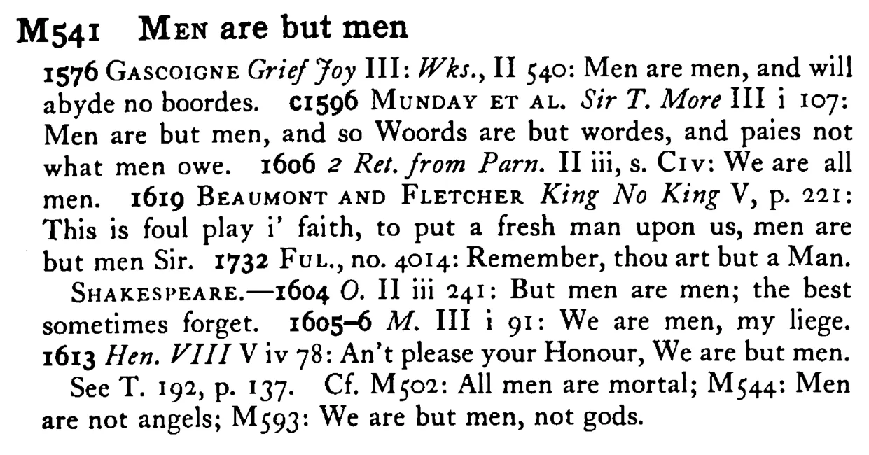 MEN are but men - a scanned entry from Tilley's 1950 Dictionary of Proverbs.
