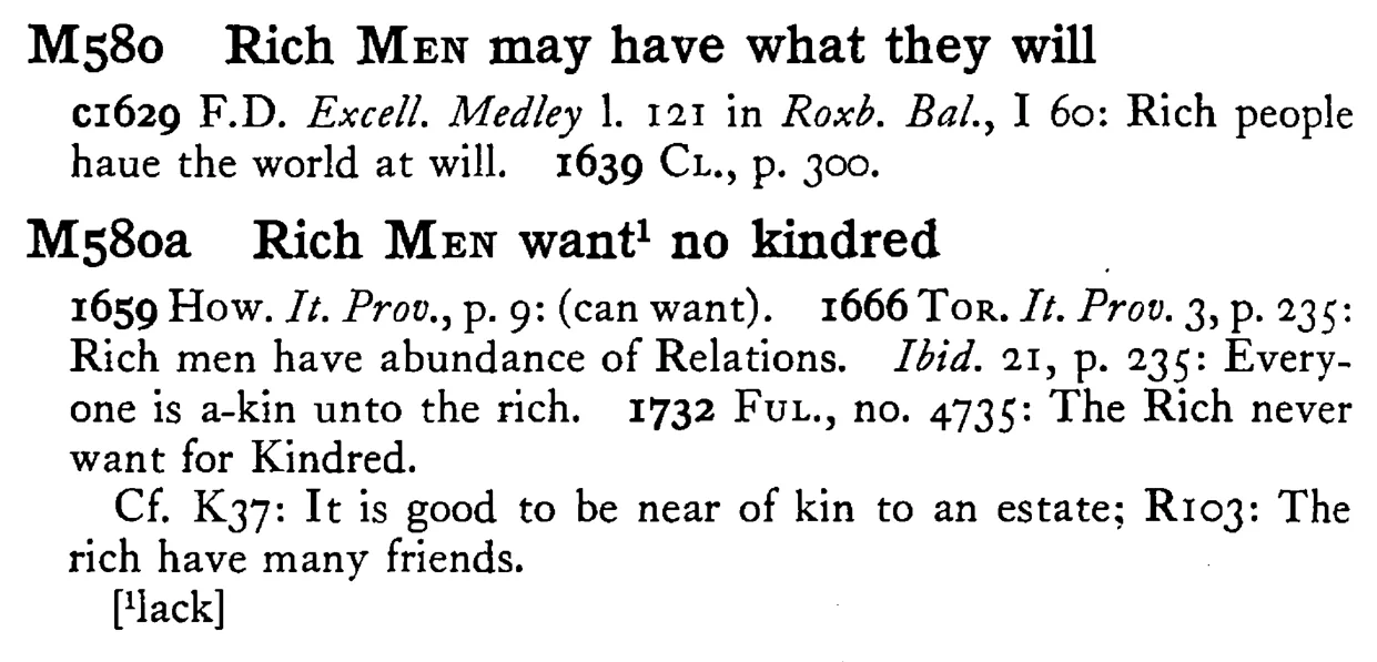 Rich MEN may have what they will - a scanned entry from Tilley's 1950 Dictionary of Proverbs.