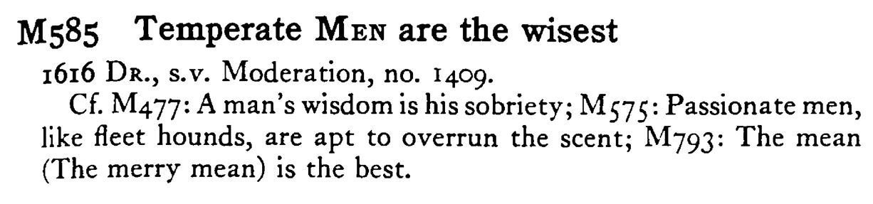 Temperate MEN are the wisest - a scanned entry from Tilley's 1950 Dictionary of Proverbs.