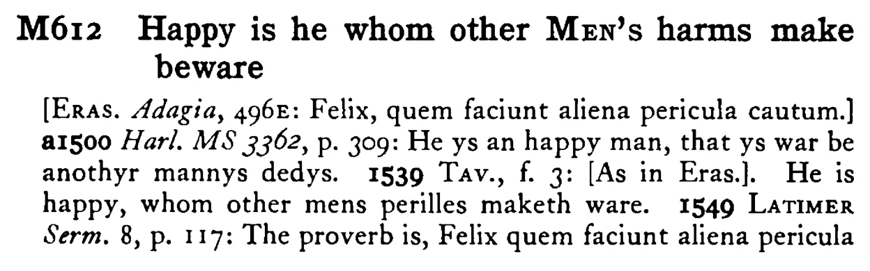 Happy is he whom other MEN's harms make beware - a scanned entry from Tilley's 1950 Dictionary of Proverbs.