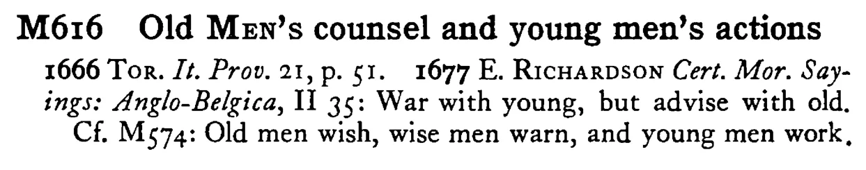 Old MEN's counsel and young men's actions - a scanned entry from Tilley's 1950 Dictionary of Proverbs.