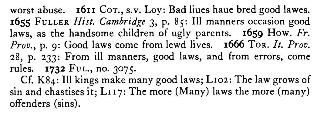 Ill MANNERS (lives) produce good laws - a scanned entry from Tilley's 1950 Dictionary of Proverbs. (continuation)