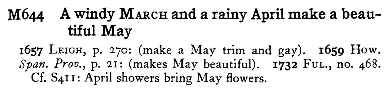 A windy MARCH and a rainy April make a beau-tiful May - a scanned entry from Tilley's 1950 Dictionary of Proverbs.