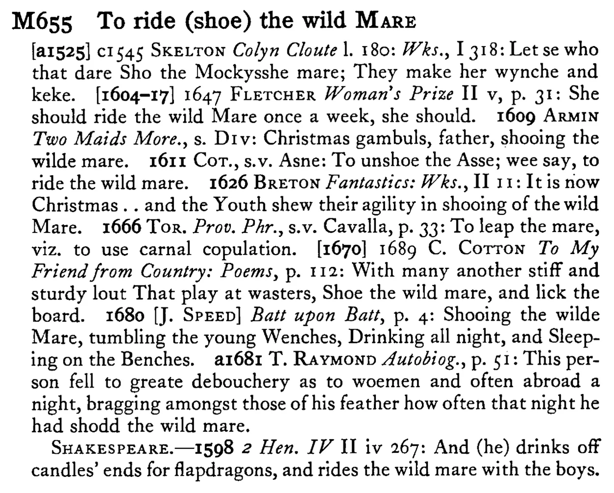 To ride (shoe) the wild MARE - a scanned entry from Tilley's 1950 Dictionary of Proverbs.