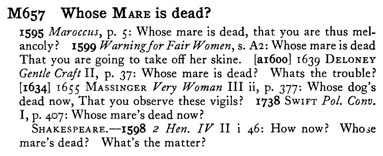 Whose MARE is dead? - a scanned entry from Tilley's 1950 Dictionary of Proverbs.