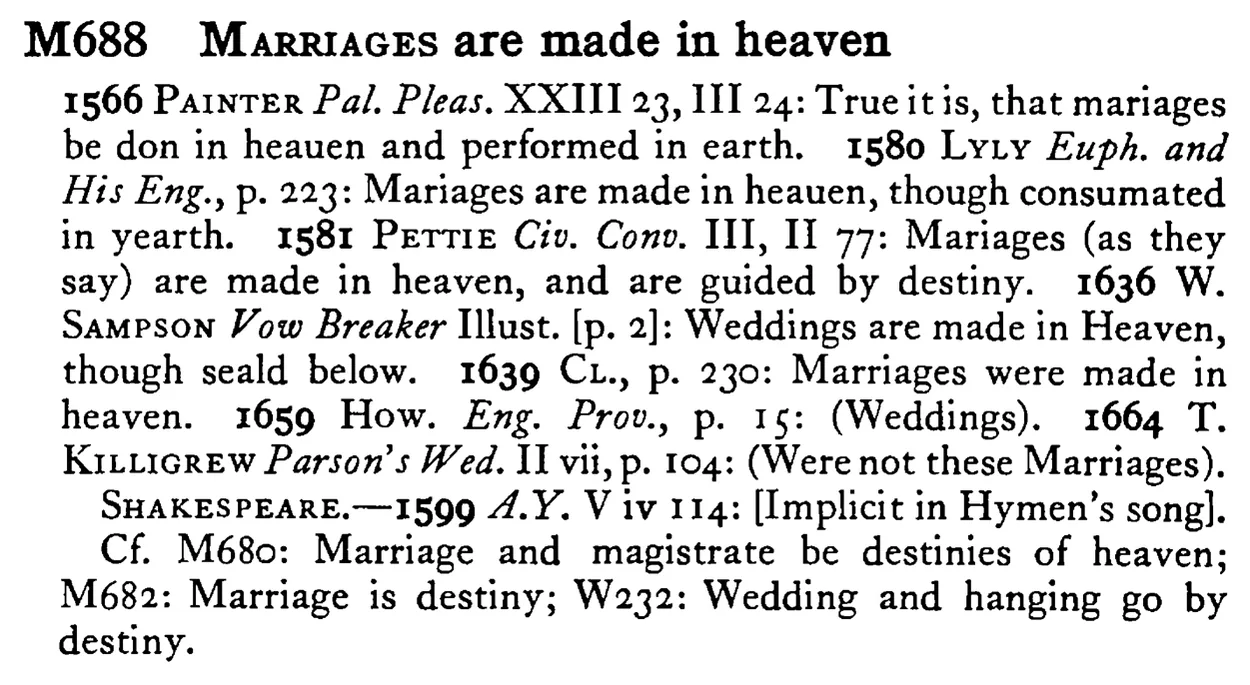 MARRIAGES are made in heaven - a scanned entry from Tilley's 1950 Dictionary of Proverbs.