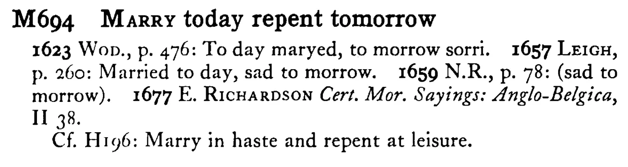 MARRY today repent tomorrow - a scanned entry from Tilley's 1950 Dictionary of Proverbs.