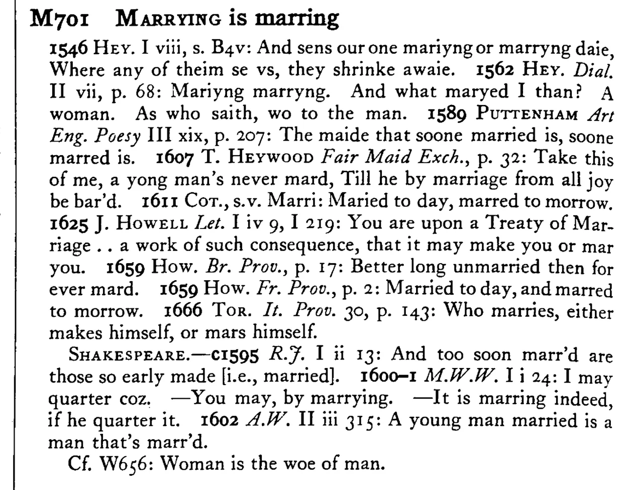 MARRYING is marring - a scanned entry from Tilley's 1950 Dictionary of Proverbs.