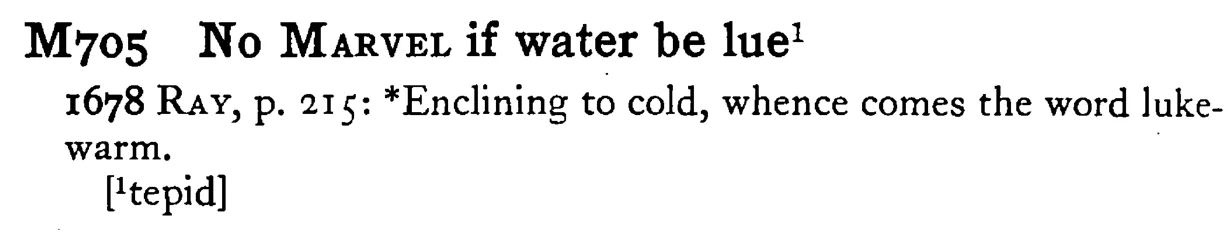 No MARVEL if water be lue¹ - a scanned entry from Tilley's 1950 Dictionary of Proverbs.