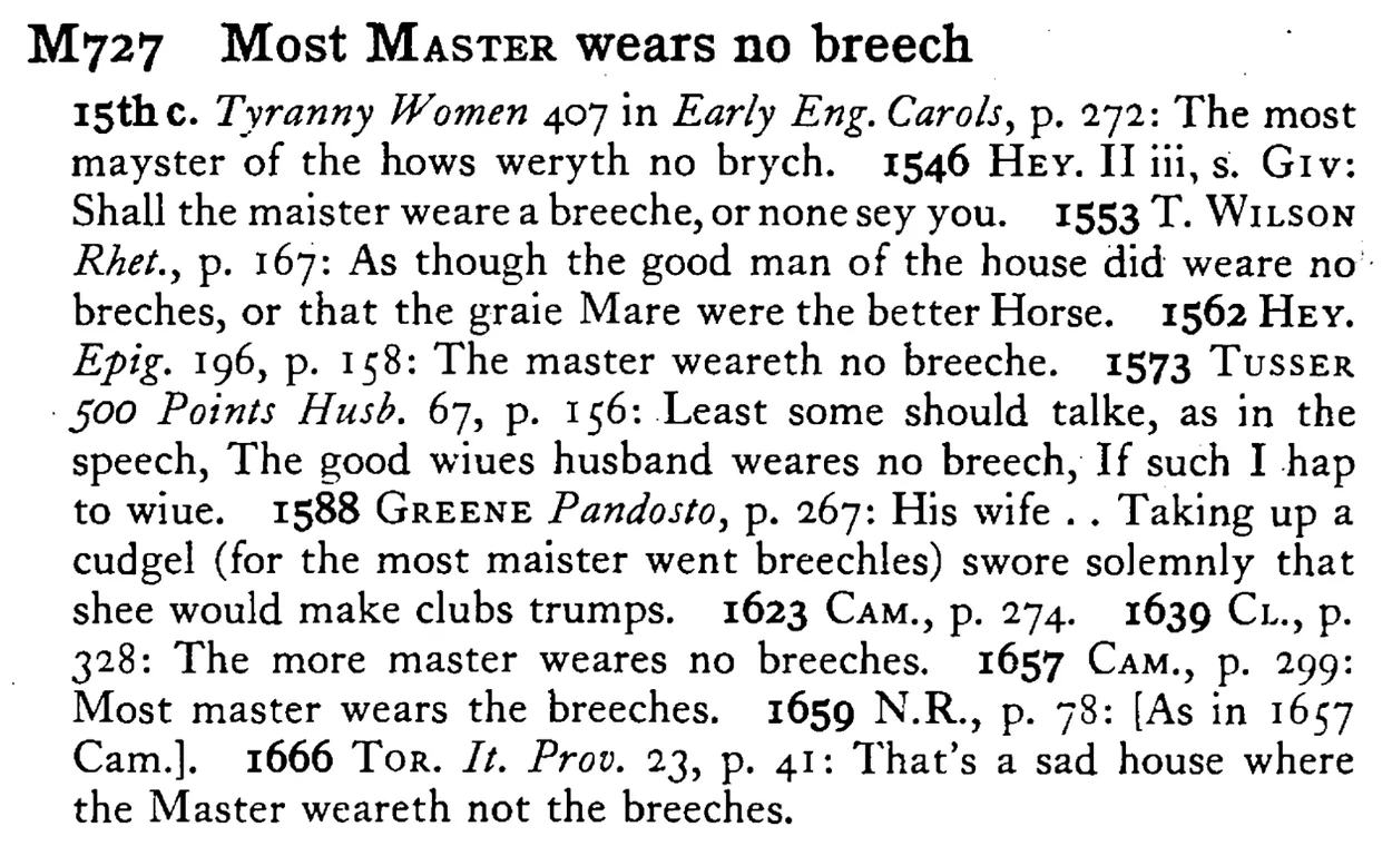 Most MASTER wears no breech - a scanned entry from Tilley's 1950 Dictionary of Proverbs.