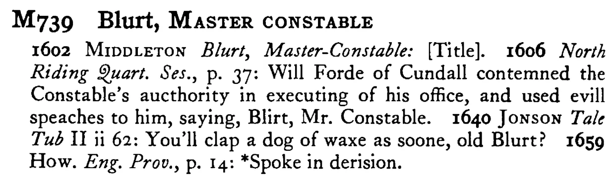 Blurt, MASTER CONSTABLE - a scanned entry from Tilley's 1950 Dictionary of Proverbs.