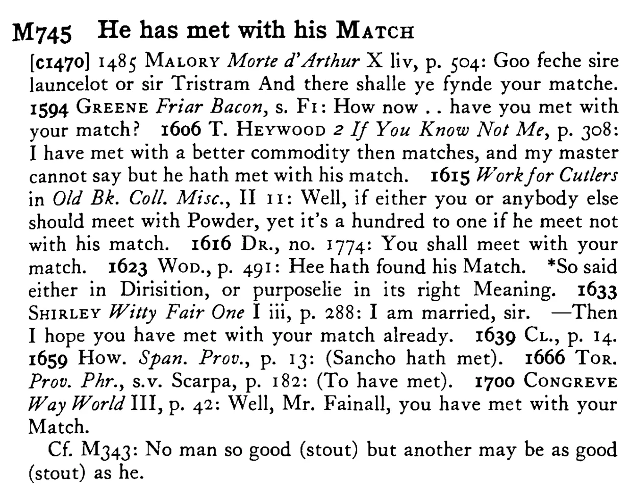 He has met with his MATCH - a scanned entry from Tilley's 1950 Dictionary of Proverbs.