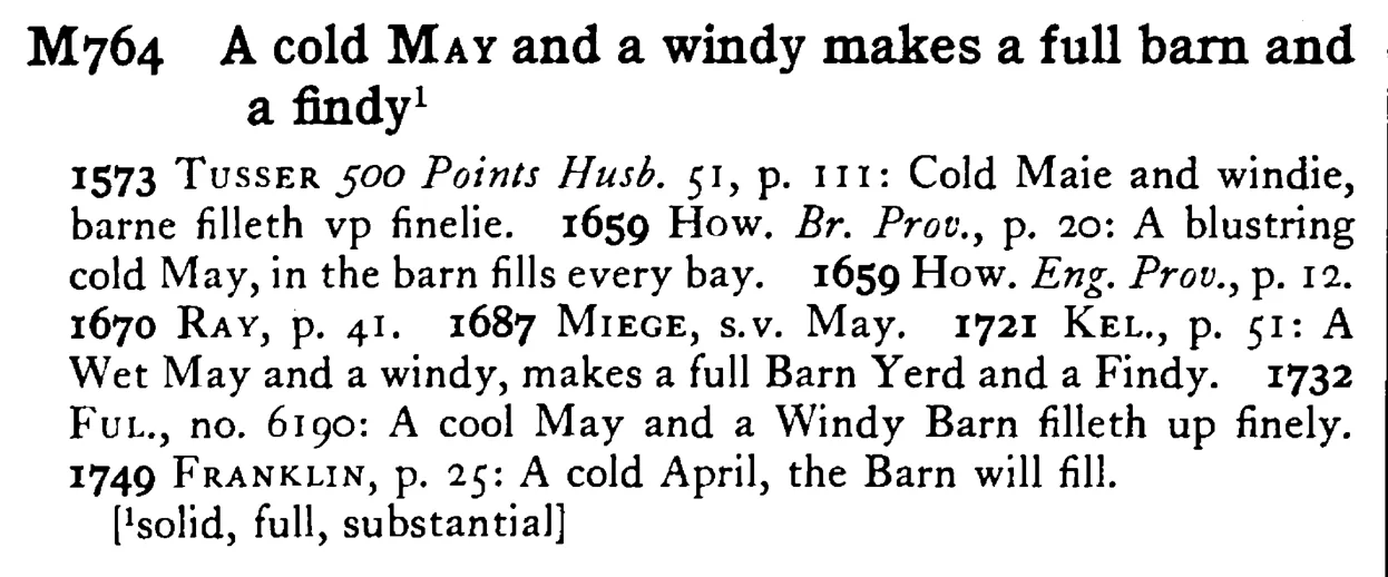A cold MAY and a windy makes a full barn and a findy¹ - a scanned entry from Tilley's 1950 Dictionary of Proverbs.