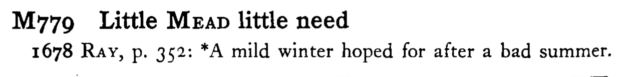 Little MEAD little need - a scanned entry from Tilley's 1950 Dictionary of Proverbs.