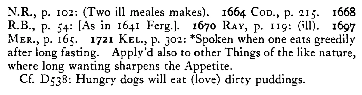 Two hungry (ill) MEALS make the third a glutton - a scanned entry from Tilley's 1950 Dictionary of Proverbs. (continuation)