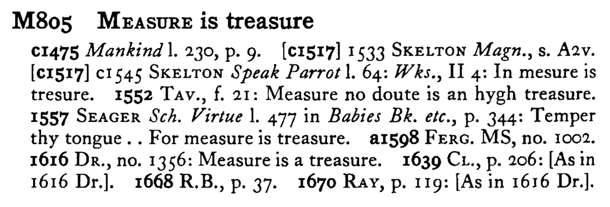MEASURE is treasure - a scanned entry from Tilley's 1950 Dictionary of Proverbs.