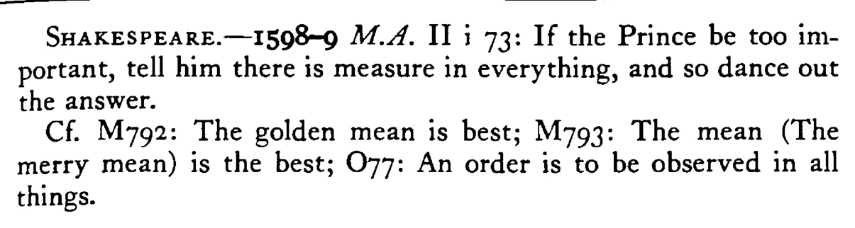 There is a MEASURE (mean) in all things - a scanned entry from Tilley's 1950 Dictionary of Proverbs. (continuation)