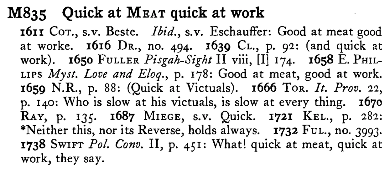 Quick at MEAT quick at work - a scanned entry from Tilley's 1950 Dictionary of Proverbs.