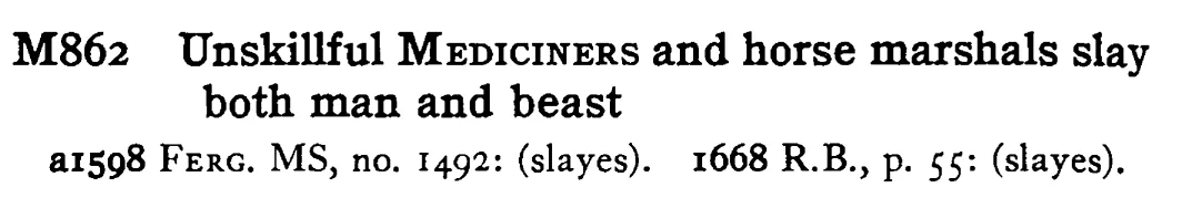 Unskillful MEDICINERS and horse marshals slay both man and beast - a scanned entry from Tilley's 1950 Dictionary of Proverbs.