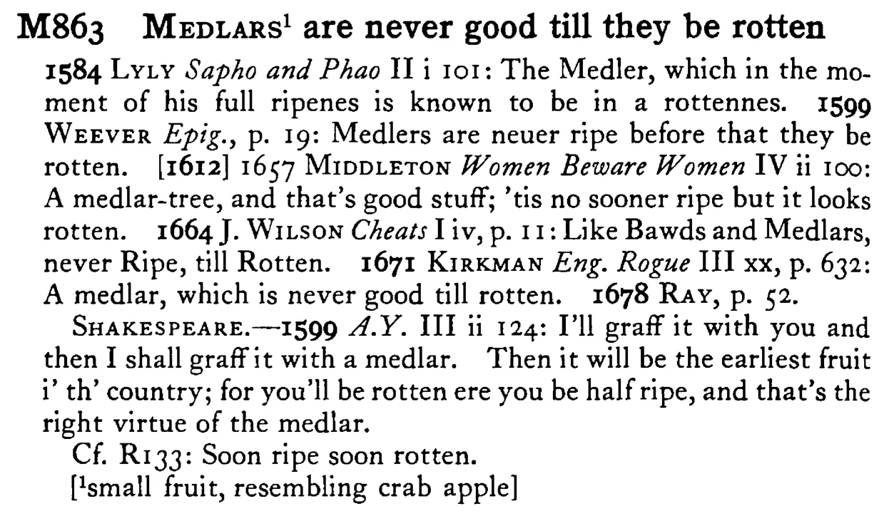 MEDLARS¹ are never good till they be rotten - a scanned entry from Tilley's 1950 Dictionary of Proverbs.