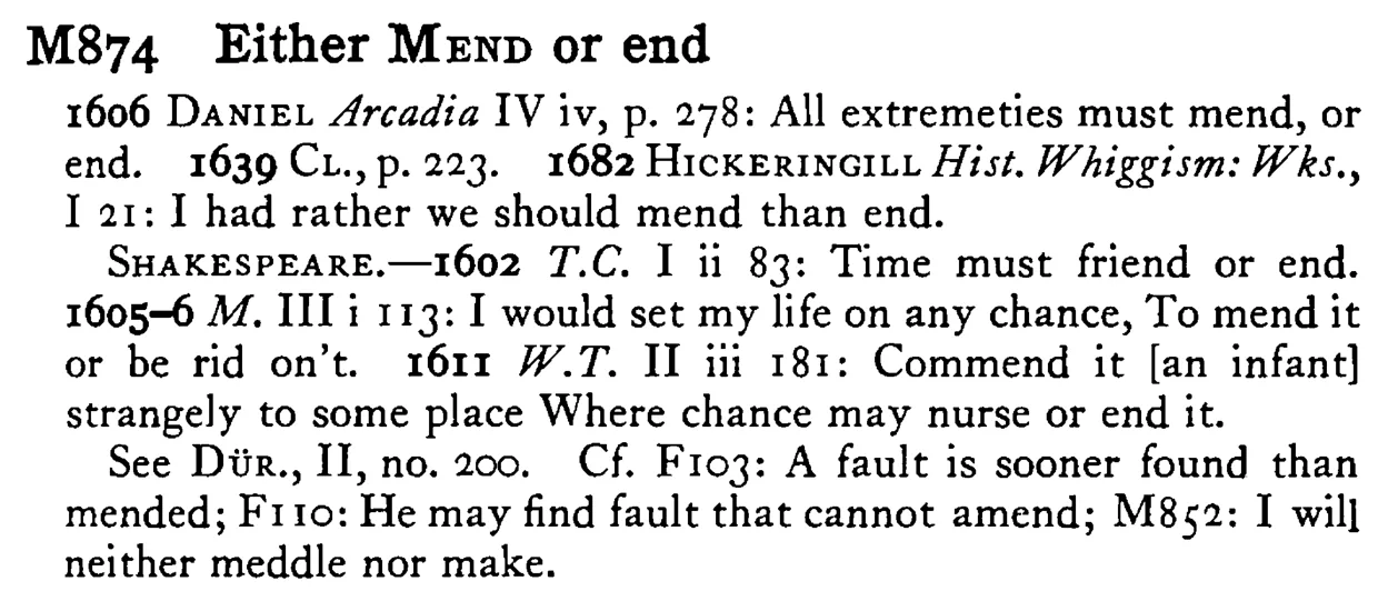 Either MEND or end - a scanned entry from Tilley's 1950 Dictionary of Proverbs.