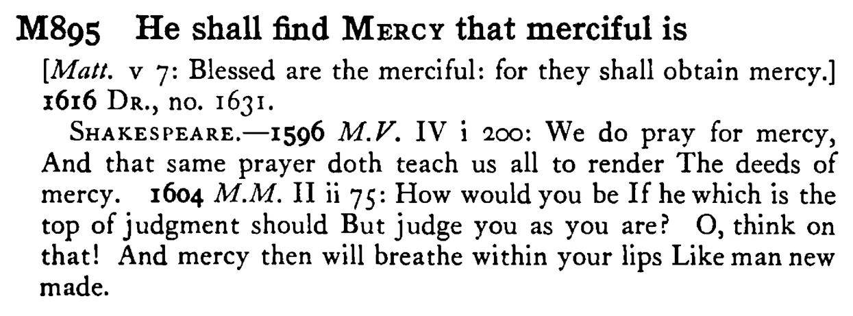 He shall find MERCY that merciful is - a scanned entry from Tilley's 1950 Dictionary of Proverbs.