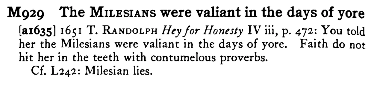 The MILESIANS were valiant in the days of yore - a scanned entry from Tilley's 1950 Dictionary of Proverbs.