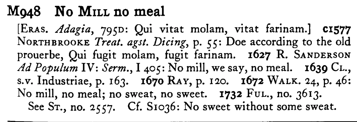 No MILL no meal - a scanned entry from Tilley's 1950 Dictionary of Proverbs.