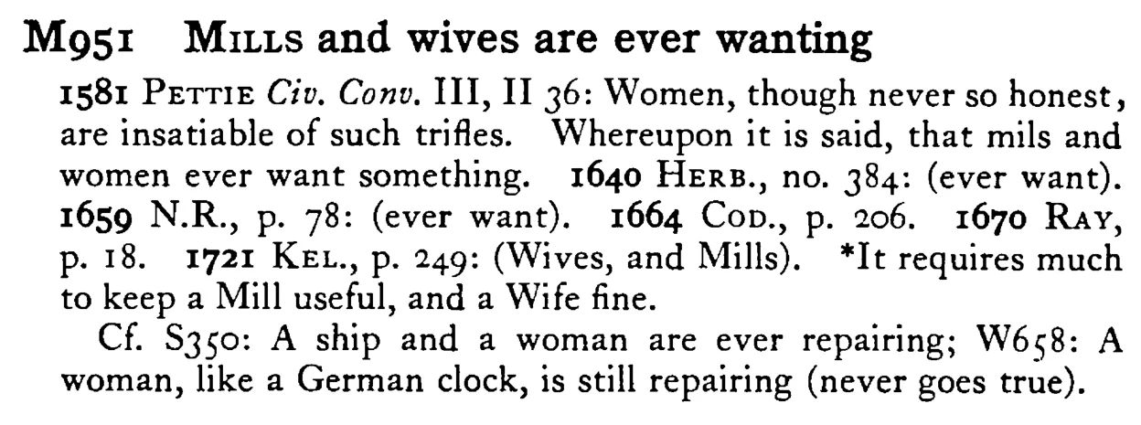 MILLS and wives are ever wanting - a scanned entry from Tilley's 1950 Dictionary of Proverbs.