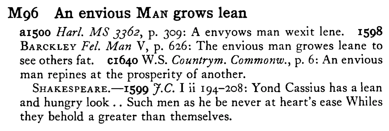 An envious MAN grows lean - a scanned entry from Tilley's 1950 Dictionary of Proverbs.