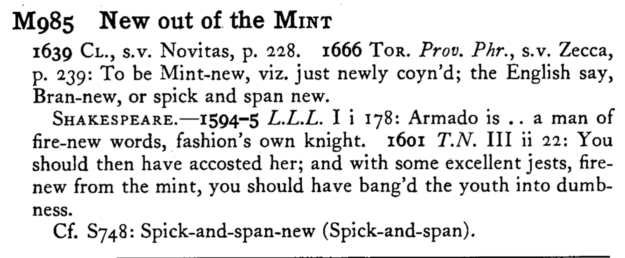 New out of the MINT - a scanned entry from Tilley's 1950 Dictionary of Proverbs.