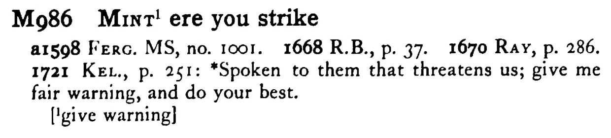 MINT¹ ere you strike - a scanned entry from Tilley's 1950 Dictionary of Proverbs.