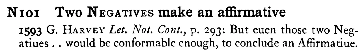 Two NEGATIVES make an affirmative - a scanned entry from Tilley's 1950 Dictionary of Proverbs.