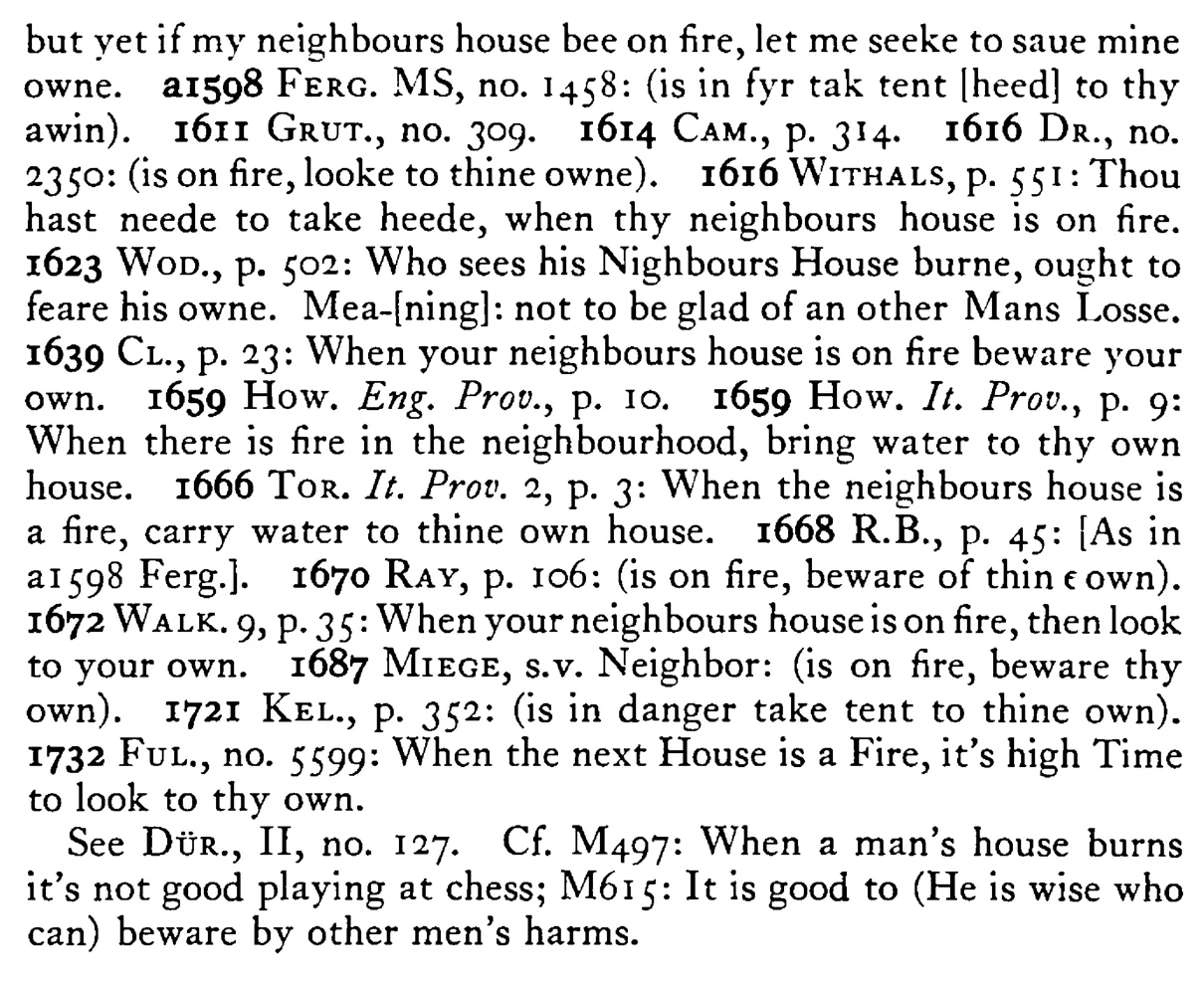 When thy NEIGHBOR's house does burn be careful of thine own - a scanned entry from Tilley's 1950 Dictionary of Proverbs. (continuation)