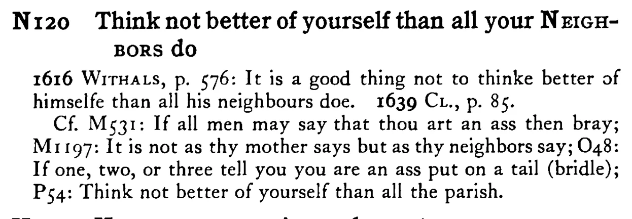 Think not better of yourself than all your NEIGHBORS do - a scanned entry from Tilley's 1950 Dictionary of Proverbs.