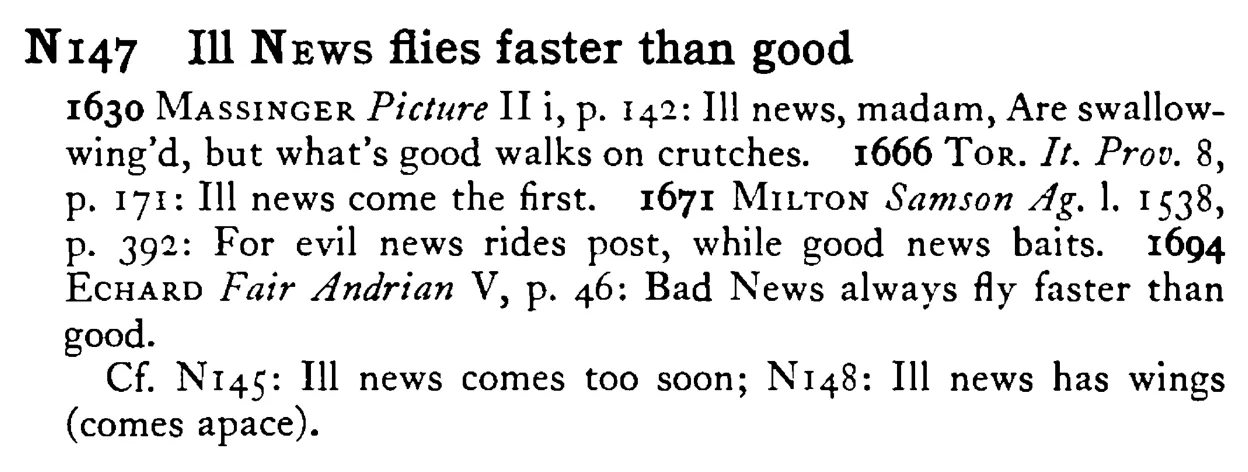 Ill NEWS flies faster than good - a scanned entry from Tilley's 1950 Dictionary of Proverbs.