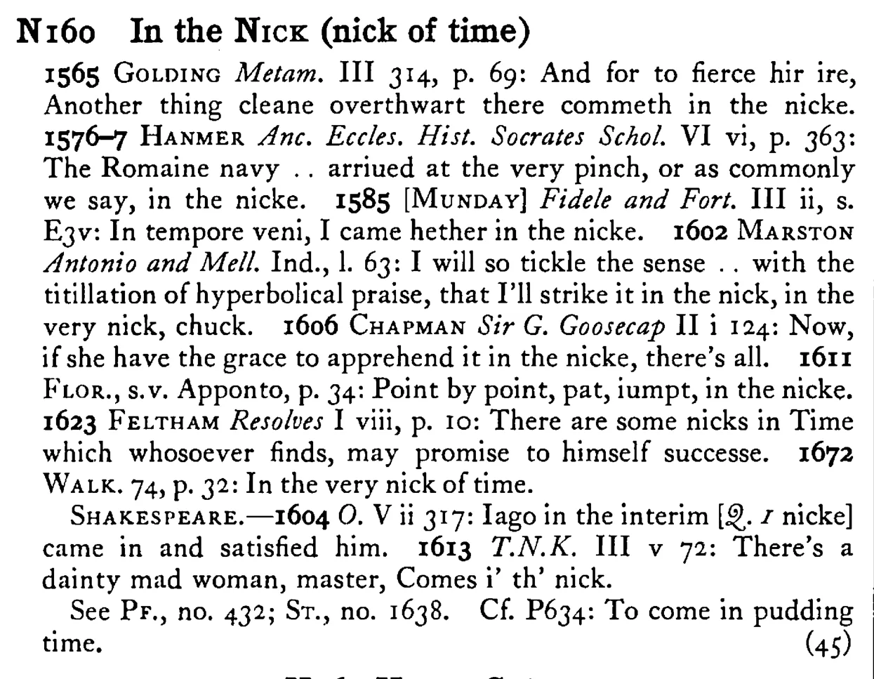 In the NICK (nick of time) - a scanned entry from Tilley's 1950 Dictionary of Proverbs.