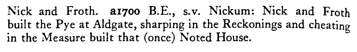 NICK AND FROTH - a scanned entry from Tilley's 1950 Dictionary of Proverbs. (continuation)