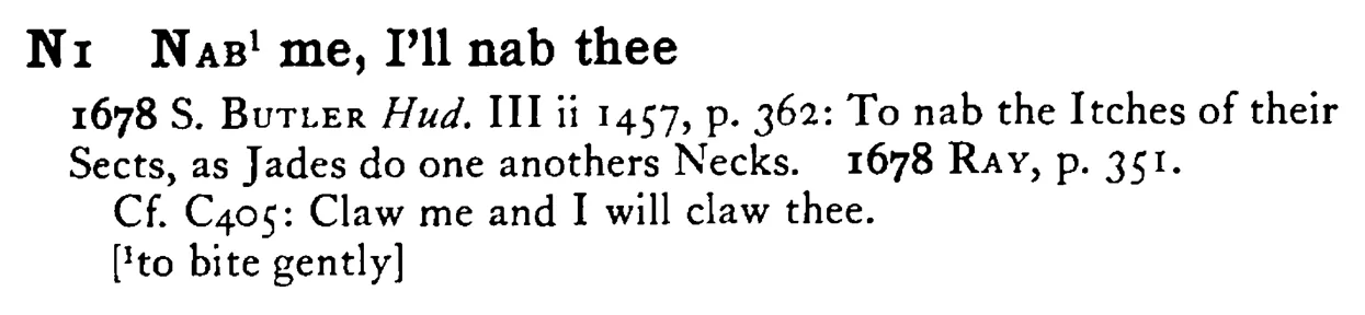 NAB me, I'll nab thee - a scanned entry from Tilley's 1950 Dictionary of Proverbs.
