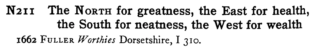 The NORTH for greatness, the East for health, the South for neatness, the West for wealth - a scanned entry from Tilley's 1950 Dictionary of Proverbs.
