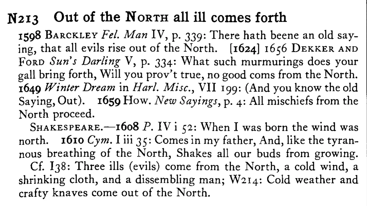 Out of the NORTH all ill comes forth - a scanned entry from Tilley's 1950 Dictionary of Proverbs.