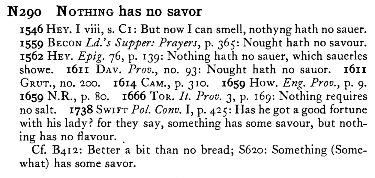 NOTHING has no savor - a scanned entry from Tilley's 1950 Dictionary of Proverbs.