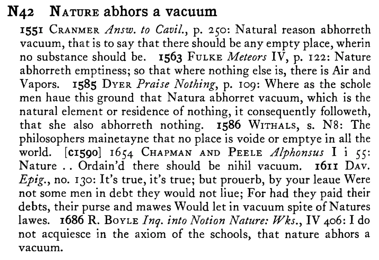 NATURE abhors a vacuum - a scanned entry from Tilley's 1950 Dictionary of Proverbs.