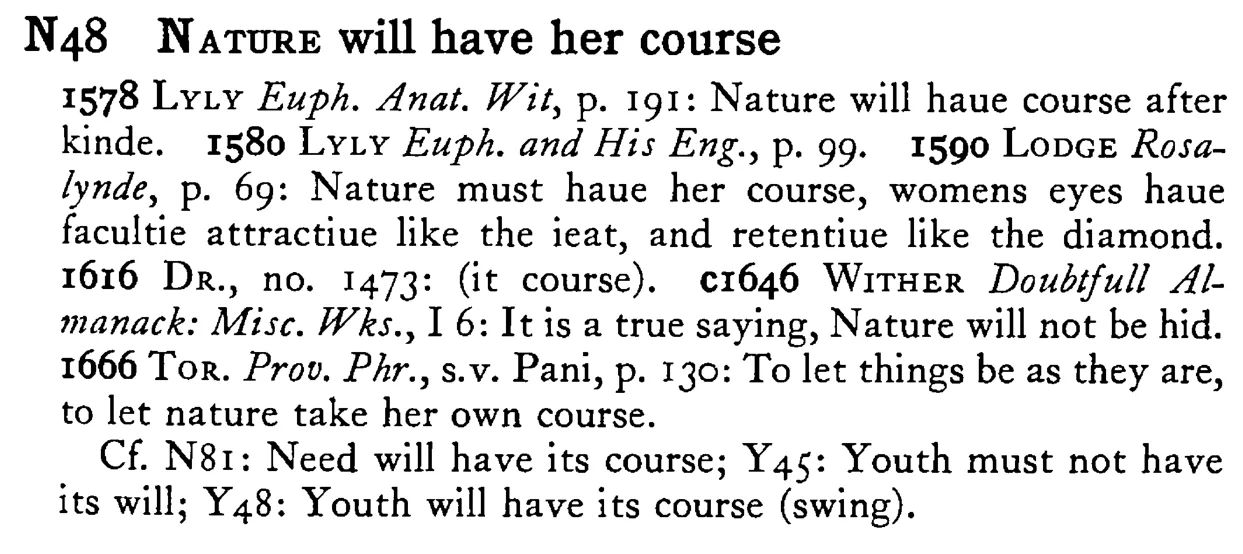 NATURE will have her course - a scanned entry from Tilley's 1950 Dictionary of Proverbs.
