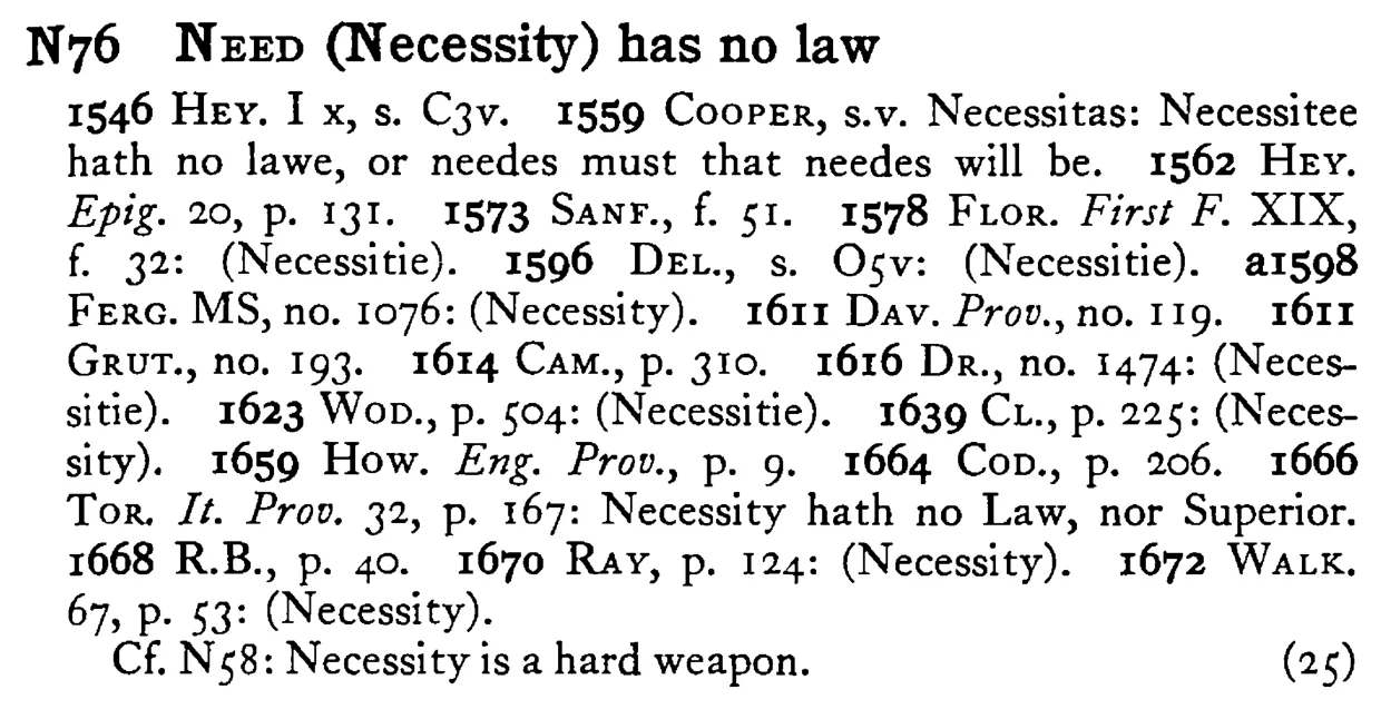 NEED (Necessity) has no law - a scanned entry from Tilley's 1950 Dictionary of Proverbs.